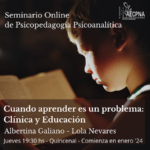 Psicopedagogía Psicoanalítica. Clínica y educación